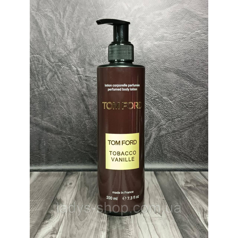 Парфумований лосьйон для тіла Tom Ford Tobacco Vanille Brand Collection 200 мл